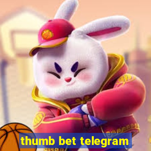 thumb bet telegram